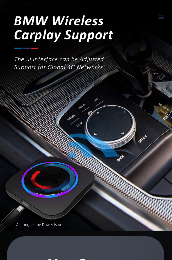 BMW Wireless CarPlay Support adapter displayed on a BMW console, highlighting wireless connectivity and support for global 4G networks. Features a sleek design with customizable UI interface.
